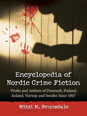 cover image of Encyclopedia of Nordic Crime Fiction